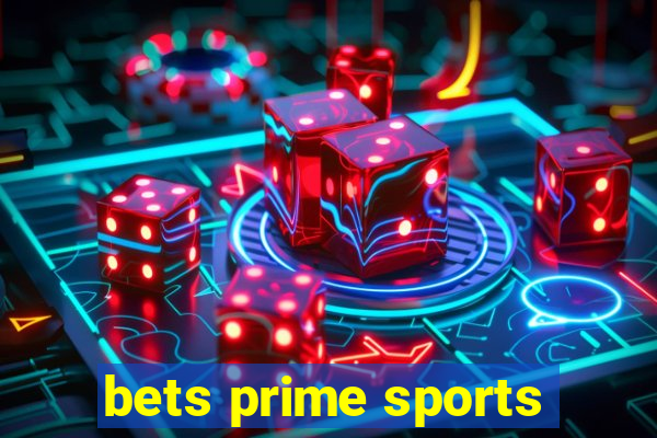 bets prime sports